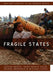 Fragile States by Lothar Brock, Hans-Henrik Holm, Georg Sorenson