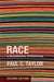 Race: A Philosophical Introduction by Paul C. Taylor