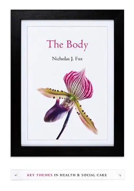 The Body by Nicholas J. Fox