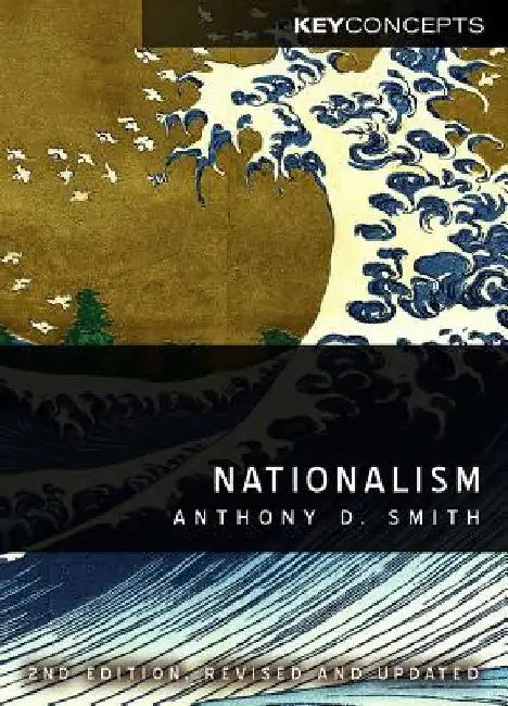 Nationalism: Theory, Ideology, History by Anthony D. Smith