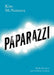 Paparazzi: Media Practices and Celebrity Culture by Kim McNamara