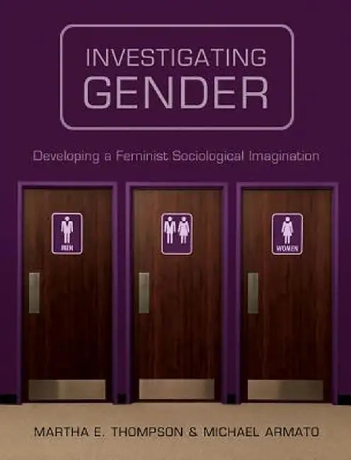 Investigating Gender by Martha E. Thompson