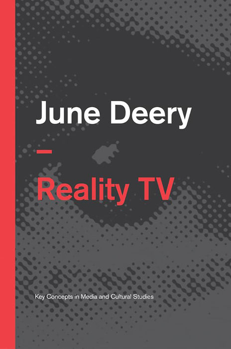 Reality Tv by June Deery