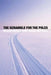 The Scramble For The Poles: The Geopolitics of the Arctic and Antarctic by Klaus Dodds, Mark Nuttall