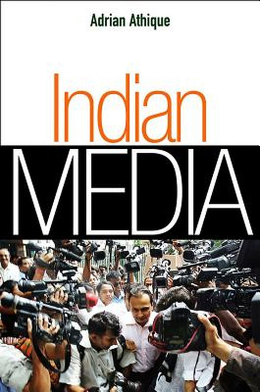 Indian Media by Adrian Athique
