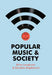 Popular Music and Society by Brian Longhurst