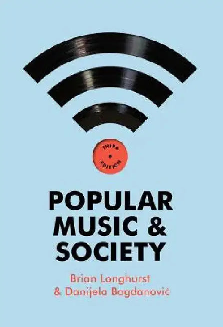 Popular Music & Society by Brian Longhurst