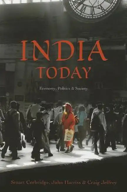India Today: Economy, Politics and Society by Stuart Corbridge