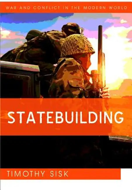 Statebuilding by Timothy Sisk