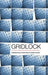 Gridlock: Why Global Cooperation Is Failing When We Need It Most by Thomas Hale