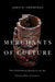 Merchants of Culture: The Publishing Business in the Twenty-First Century by John B. Thompson