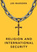 Religion and International Security by Lee Marsden