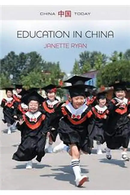 Education In China: Philosophy Politics And Culture by Ryan