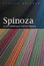 Spinoza by Justin Steinberg