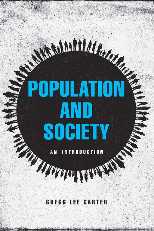 Population And Society: An Introduction by Gregg Lee Carter