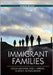 Immigrant Families by Cecilia Menjívar, Leisy J. Abrego