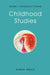 Childhood Studies: Making Young Subjects by Karen Wells
