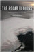 The Polar Regions: An Environmental History by Adrian Howkins