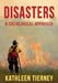 Disasters: A Sociological Approach by Kathleen Tierney