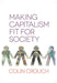 Making Capitalism Fit for Society by Colin Crouch