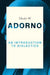 An Introduction to Dialectics (1958) by Theodor W. Adorno