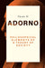 Philosophical Elements Of A Theory Of Society by Adorno