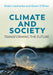 Climate And Society Transforming The Future by Leichenko