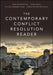 The Contemporary Conflict Resolution Reader by Hugh Miall, Tom Woodhouse, Oliver Ramsbotham