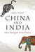 China and India: Asia&prime;s Emergent Great Powers by Chris Ogden