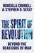 The Spirit Of Revolution: Beyond the Dead Ends of Man by Drucilla Cornell, Stephen D. Seely
