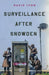 Surveillance After Snowden by David Lyon