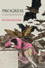 Progress: A Reconstruction by Peter Wagner