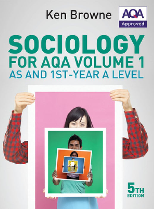 Sociology for Aqa Volume 1: As and 1st-Year a Level