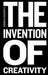 The Invention of Creativity: Modern Society and the Culture of the New by Andreas Reckwitz