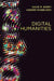 Digital Humanities: Knowledge and Critique in a Digital Age by David M. Berry