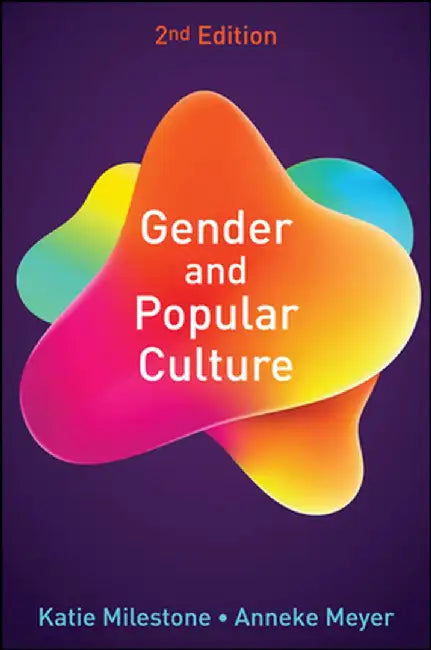 Gender and Popular Culture by Katie Milestone