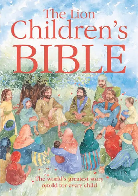 The Lion Children's Bible by Pat Alexander