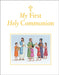 My First Holy Communion by Sophie Piper, Angelo Ruta