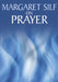 On Prayer by Margaret Silf