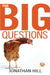 The Big Questions by Jonathan Hill