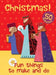 Christmas! Fun Things to Make and Do: 50 Activities by Christina Goodings