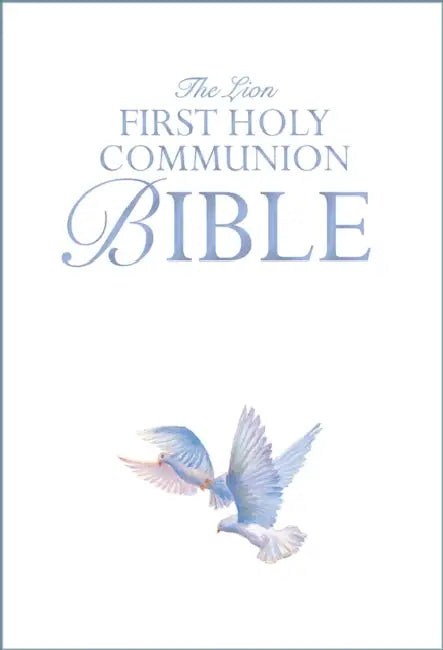 The Lion First Holy Communion Bible by Lois Rock, Sophy Williams