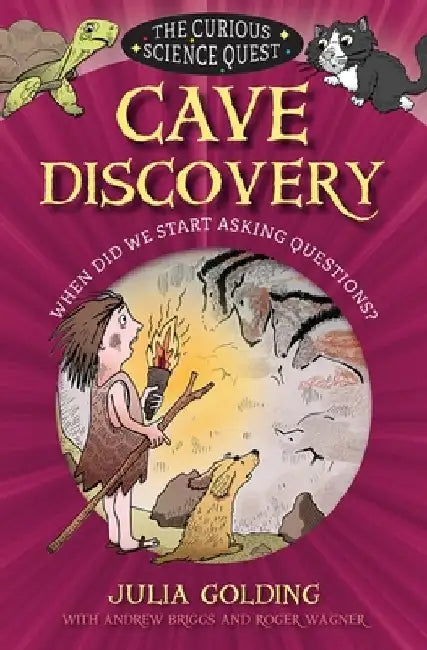 Cave Discovery: When Did We Start Asking Questions? by Julia Golding
