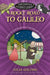 Rocky Road to Galileo: What Is Our Place in the Solar System by Julia Golding