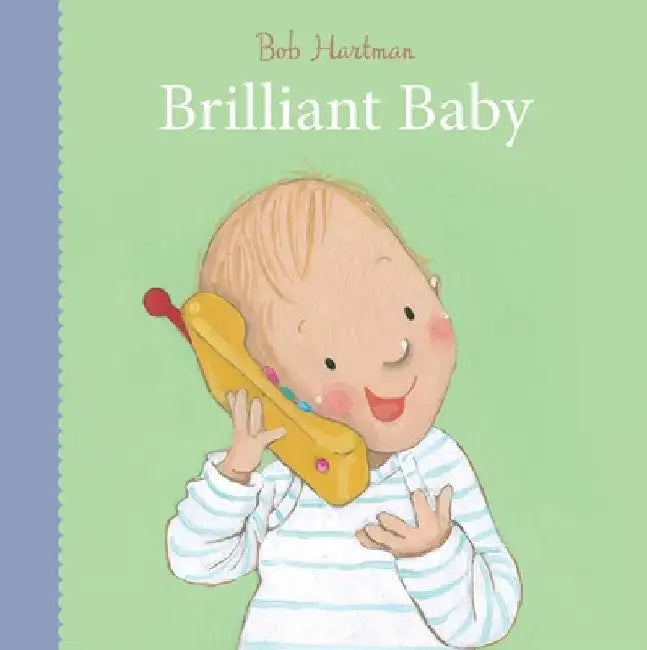 Brilliant Baby by Bob Hartman