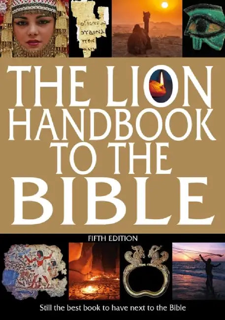 The Lion Handbook to the Bible: Still the Best Book to Have Next to the Bible by Pat Alexander