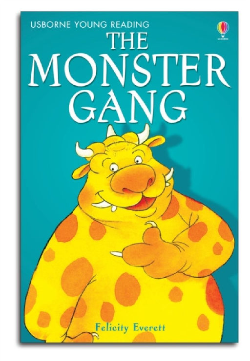 The Monster Gang by Felicity Everett