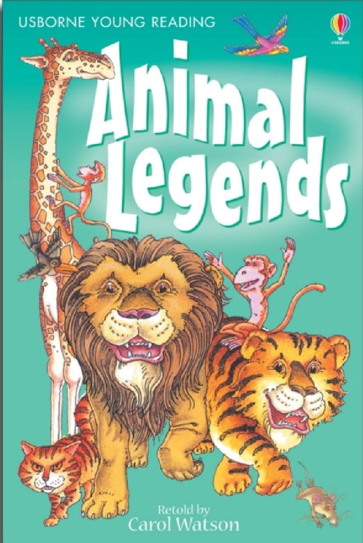 Animal Legends by Carol Watson