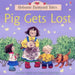 Pig Gets Lost by Heather Amery