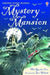 Mystery Mansion by Phil Roxbee Cox